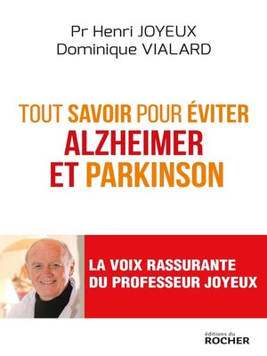 cover image of Tout savoir pour éviter Alzheimer et Parkinson